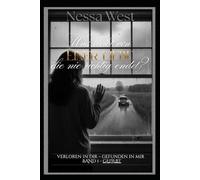 Was bleibt von einer Liebe, die nie richtig endet?: Manchmal kommt er zurück- nicht als Mensch, sondern als Erinnerung, die sich anfühlt wie damals.