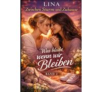 Was bleibt, wenn wir bleiben