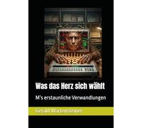 Was das Herz sich wählt: M’s erstaunliche Verwandlungen