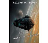 Was die Antwort kostet: Eine letzte Entscheidung: 2