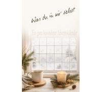 Was du in mir siehst: Ein ganz besonderer Adventskalender