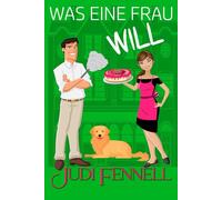 Was eine Frau will: 1