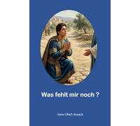 Was fehlt mir noch?