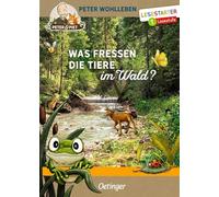 Was fressen die Tiere im Wald?: Lesestarter. 1. Lesestufe