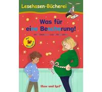 Was für eine Bescherung! / Silbenhilfe: Schulausgabe