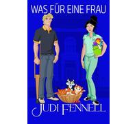 Was für eine Frau: 3