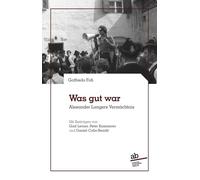 Was gut war Alexander Langers Vermächtnis