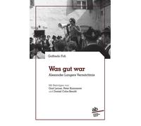 Was gut war Alexander Langers Vermächtnis - Fofi Goffredo, Mezzalira Giorg...