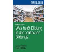Was heißt Bildung in der politischen Bildung?
