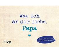 Was ich an dir liebe, Papa - Miniversion: Zum Ausfüllen und Verschenken