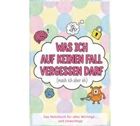 Was ich auf keinen Fall vergessen darf !!! Lustiger Passwort Organizer für vergessliche Menschen und Demenz Kranke: Für Oma, Opa und die ganze ... Geschenk zu Weihnachten oder zum Geburtstag