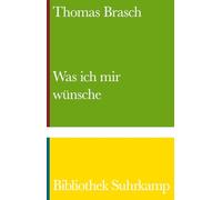 Was ich mir wünsche: Gedichte aus Liebe | 75 Jahre Bibliothek Suhrkamp