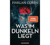 Was im Dunkeln liegt: Wilde ermittelt 2 - Thriller - Coben Harlan