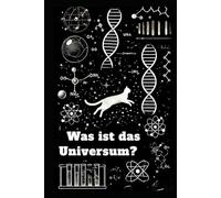 Was ist das Universum?