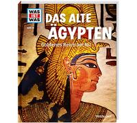 WAS IST WAS Band 70 Das alte Ägypten. Goldenes Reich am Nil
