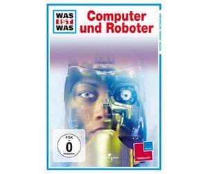 Was ist Was - Computer und Roboter