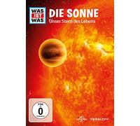 Was ist Was - Die Sonne - Unser Stern des Lebens