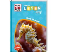 WAS IST WAS Erstes Lesen easy! Tiere im Meer