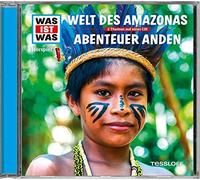 Was ist Was – Folge 63: Welt des Amazonas / Abenteuer Anden – CD – Tessloff