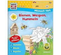 WAS IST WAS Junior Mitmach-Heft Bienen, Wespen, Hummeln