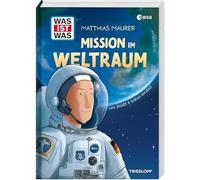 WAS IST WAS Mission im Weltraum