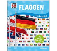 WAS IST WAS Sticker-Atlas Flaggen: Mehr als 200 wiederablösbare Sticker!