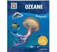WAS IST WAS Stickerheft Ozeane