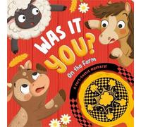 Was It You? On The Farm (Libro di cartone)