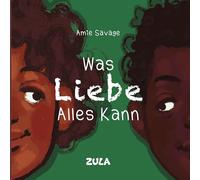 Was Liebe Alles Kann