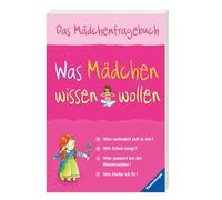 Was Mädchen wissen wollen: Das Mädchenfragebuch