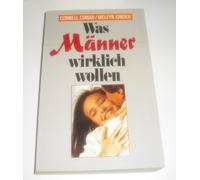 Was Männer wirklich wollen. ; Melvyn Kinder