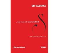 ...was man mir einst erzählte!: A 10-Piece Selection from the Piano Cycle