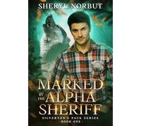Was Marked by the Alpha Sheriff: Opposites Attract Paranormal Fantasy Romance