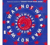 Was (Not Was) - Somewhere In America (There's A Street Named After My Dad)