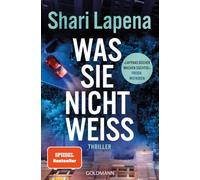 Was sie nicht weiß: Thriller - 'Lapenas Bücher machen süchtig!' Freida McFadden - Mit Farbschnitt in limitierter Erstauflage: Thriller - 'Lapenas ... Freida McFadden - SPIEGEL-Beststeller