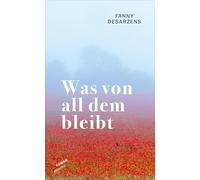 Was von all dem bleibt