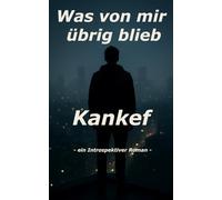 Was von mir übrig blieb