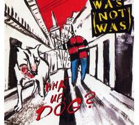 Was - What S Up Dog