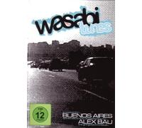 Wasabi Tunes - A Weekend in Buenos Aires