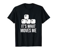 WASD - Che cosa mi muove - Geek Nerd Gamer Gaming Movement Maglietta