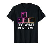 Wasd It's What Moves Me Maglietta