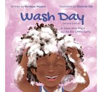 Wash Day: A Care and Style Guide for Little Curls (Second Edition): Rhyming Hair Book for Kids, Curly Hair Routine, Easy Hairstyles, Natural Hair Care