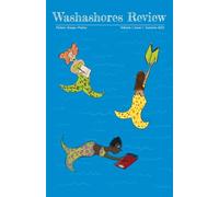 Washashores Review: Fiction. Essays. Poetry.