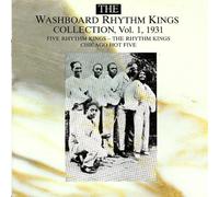 Washboard Rhythm Kings - Vol 1: 1931