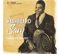 Washboard Sam - Diggin My Potatoes