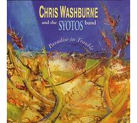 Washburne, Chris & Syotos Band - Paradise In Trouble