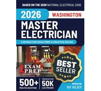 Washington 2026 Master Electrician Exam Prep and Study Guide: 12 Practice Exams + 2 Full Final Exams: Trusted by 50k Electricians