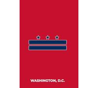 WASHINGTON, D.C. RED AND BLUE - Premium Lined Journal | 6" x 9" | Soft Cover | 120+ Pages - Bold State-Inspired Design: A High-Quality State Notebook - Ideal for School, Work, or Everyday Notes