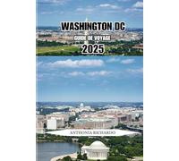 WASHINGTON DC GUIDE DE VOYAGE 2025