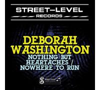 Washington, Deborah - Nothing But Heartaches/Nowhere To Run